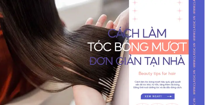 Cách Dưỡng Tóc Bóng Mượt Tại Nhà