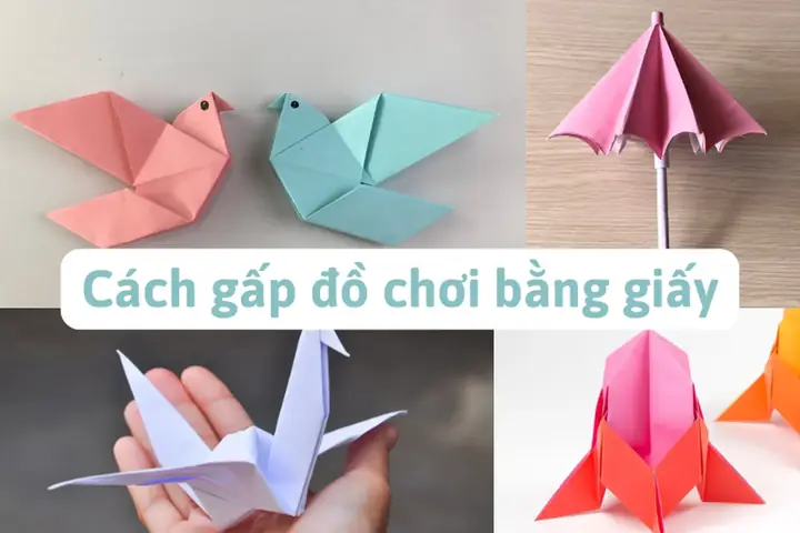 Cách Gấp Đồ Chơi Bằng Giấy Don Gian Cách Gấp Đồ Chơi Bằng Giấy Don Gian