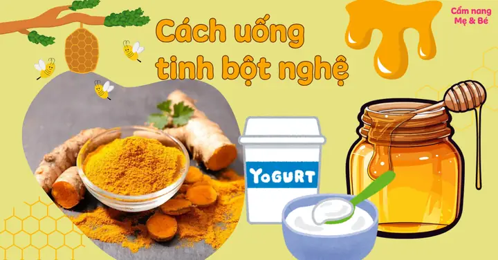 Cách Giảm Cân Sau Sinh Với Tinh Bột Nghệ