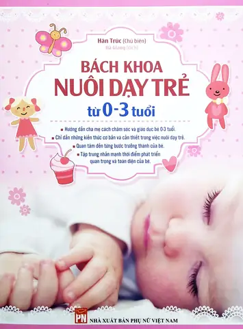 Cách Giáo Dục Trẻ Từ 0 Đến 3 Tuổi