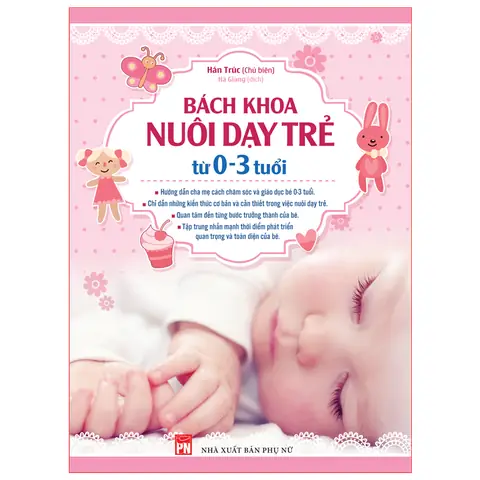 Cách Giáo Dục Trẻ Từ 0 Đến 3 Tuổi