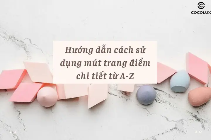 Cách Giặt Miếng Mút Trang Điểm