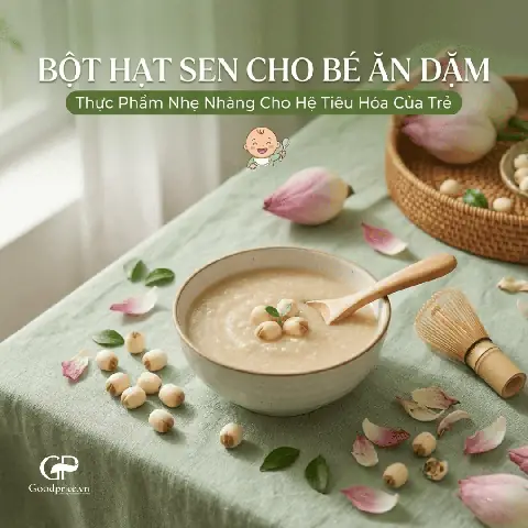 Cách Làm Bột Hạt Sen Cho Trẻ Ăn Dặm