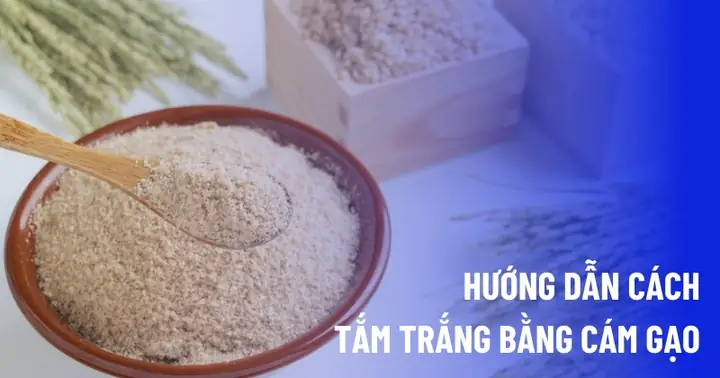 Cách Làm Cám Gạo Thảo Dược