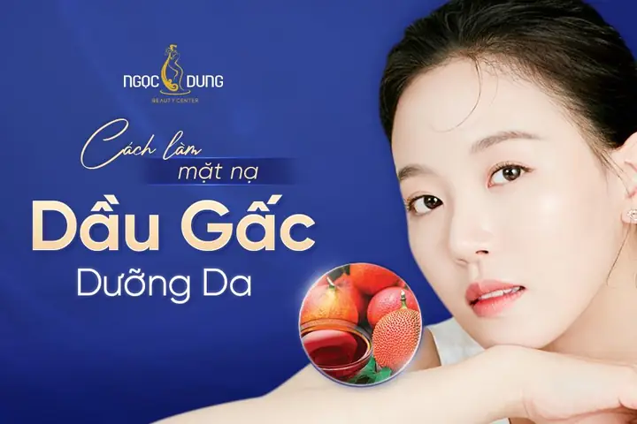 Cách Làm Dầu Gấc Đắp Mặt Nạ
