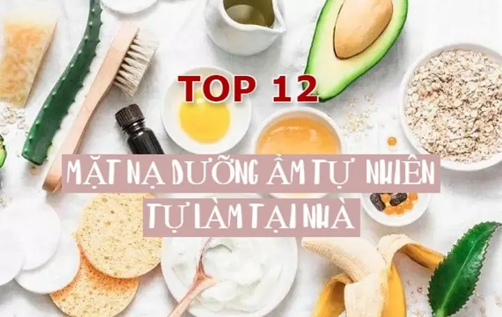 Cách Làm Mặt Nạ Dưỡng Ẩm Tự Nhiên