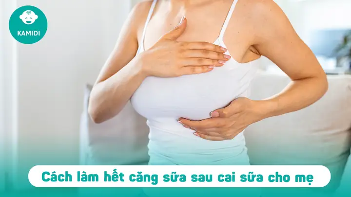 Cách Làm Mất Sữa Khi Cai Sữa