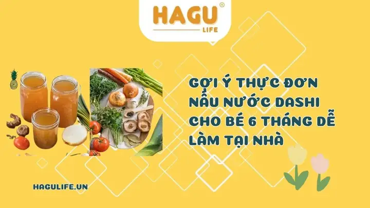 Cách Làm Nước Dashi Cho Bé 6 Tháng
