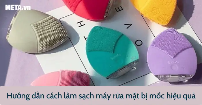 Cách Làm Sạch Máy Rửa Mặt
