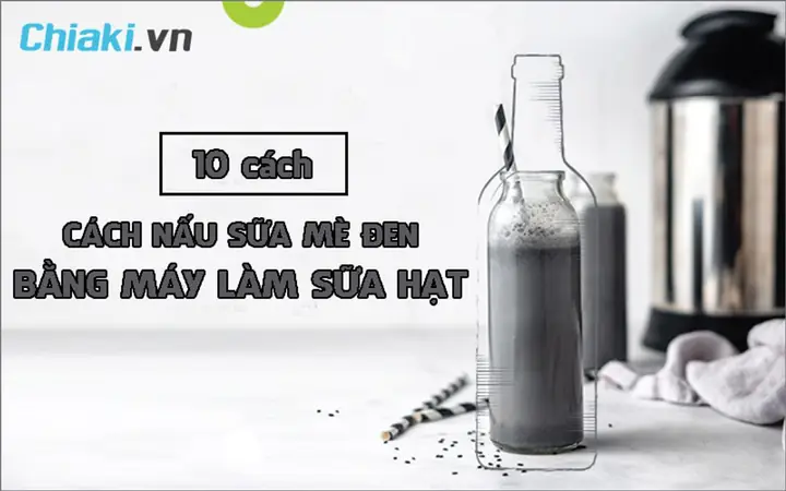 Cách Làm Sữa Mè Đen Đơn Giản