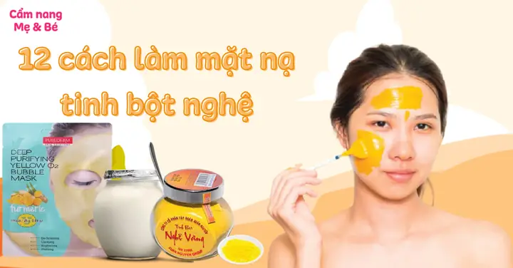 Cách Làm Tinh Bột Nghệ Đắp Mặt Nạ