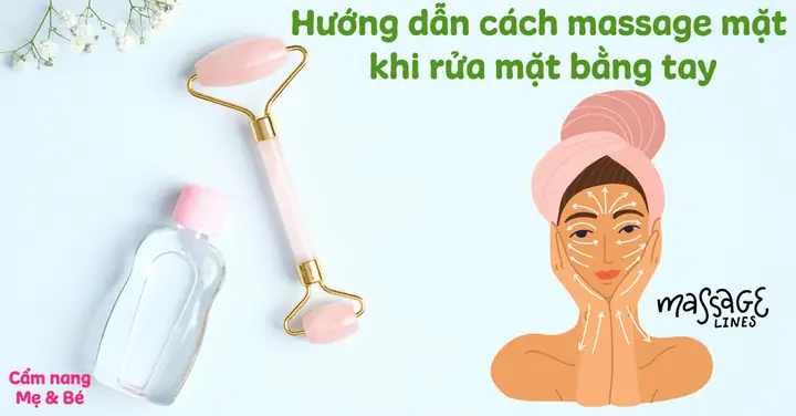 Cách Massage Mặt Khi Rửa Mặt