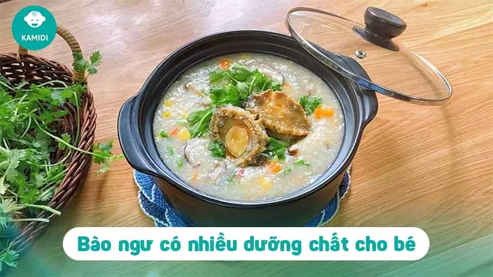 Cách Nấu Cháo Bào Ngư Cho Bé Ăn Dặm