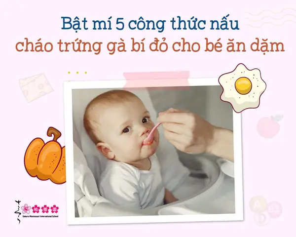 Cách Nấu Cháo Trứng Gà Bí Đỏ Cho Bé