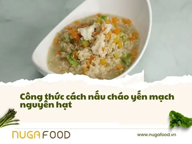 Cách Nấu Cháo Yến Mạch Nguyên Hạt Cho Bé
