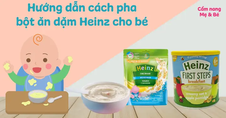 Cách Pha Bột An Dặm Heinz