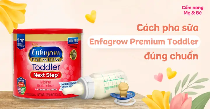 Cách Pha Sữa Enfagrow Mỹ Số 2