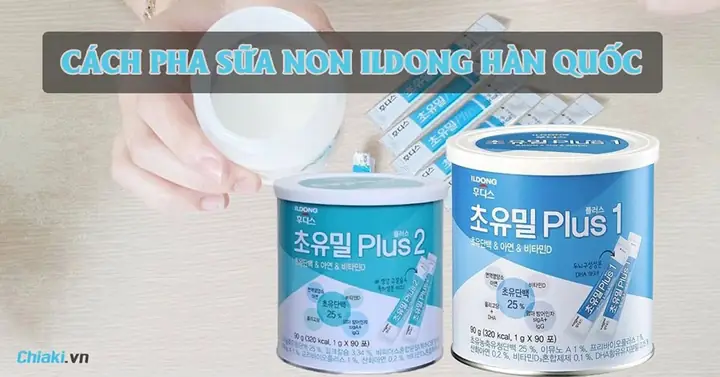 Cách Pha Sữa Non Ildong Với Sữa Mẹ