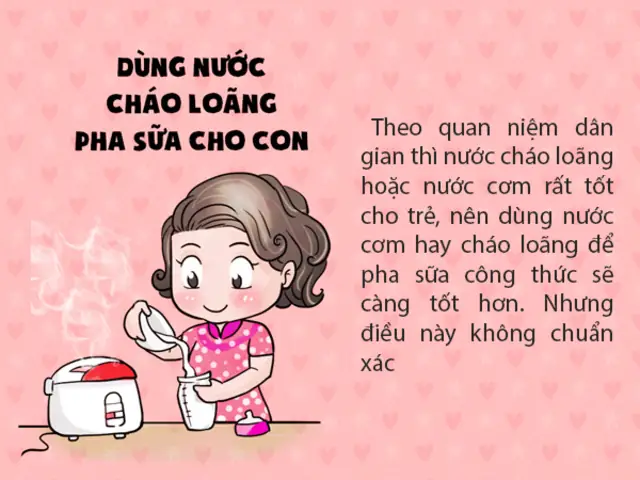 Cách Pha Sữa Với Nước Cháo Loãng