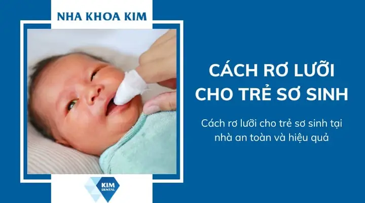 Cách Rơ Lưỡi Cho Trẻ Sơ Sinh Sạch