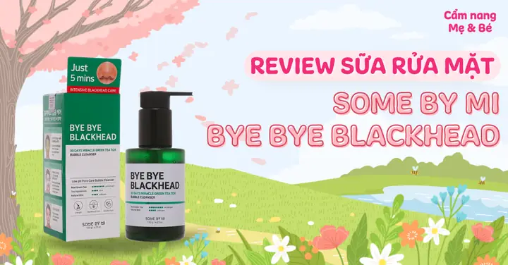 Cách Sử Dụng Bye Bye Blackhead Some By Mi