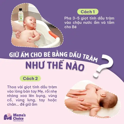 Cách Sử Dụng Dầu Tràm Cho Bé Sơ Sinh