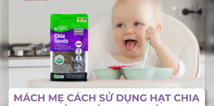 Cách Sử Dụng Hạt Chia Cho Bé