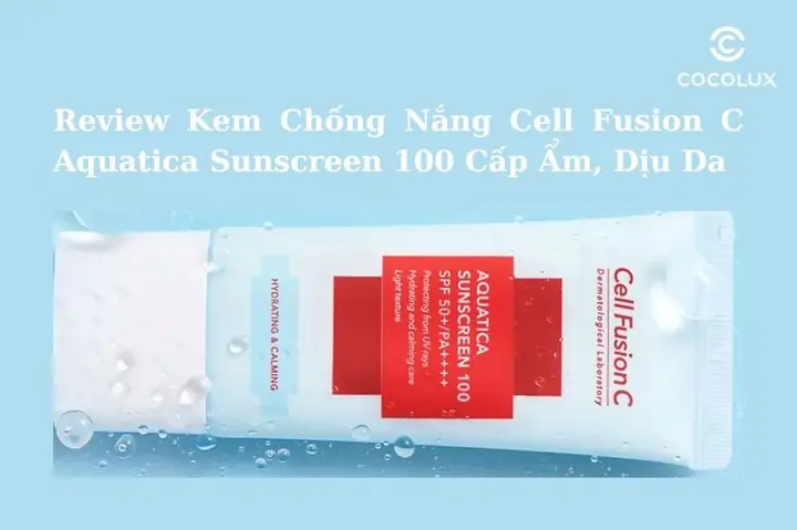 Cách Sử Dụng Kem Chống Nắng Cell Fusion C