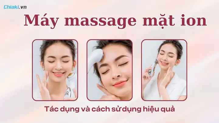 Cách Sử Dụng Máy Mát Xa Mặt Ion