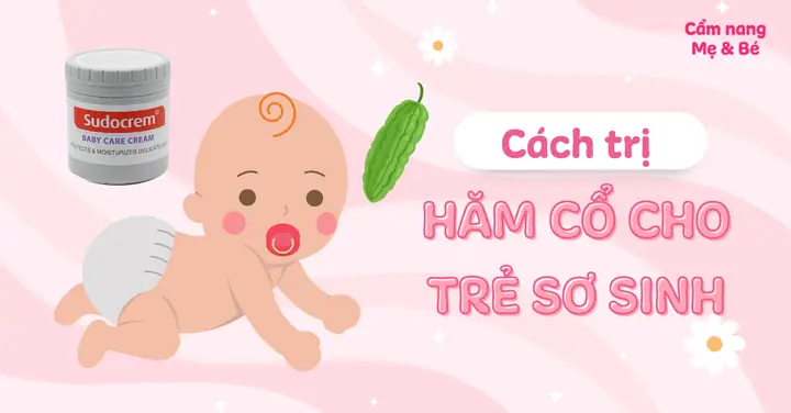 Cách Trị Hâm Cổ Cho Bé