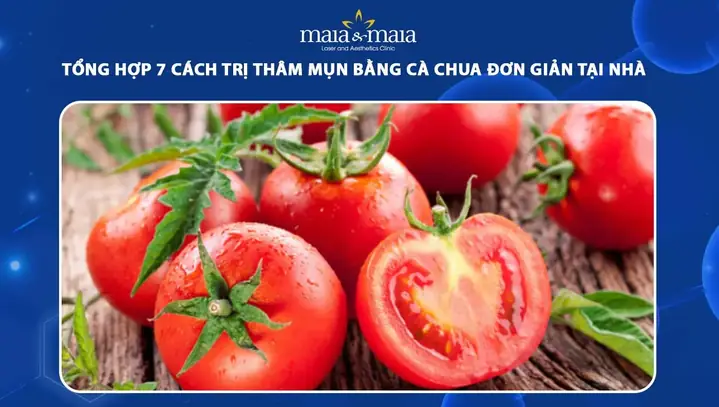 Cách Trị Mụn Tại Nhà Bằng Cà Chua