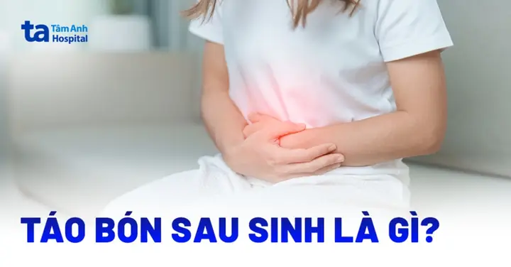Cách Trị Táo Bón Sau Sinh Thường