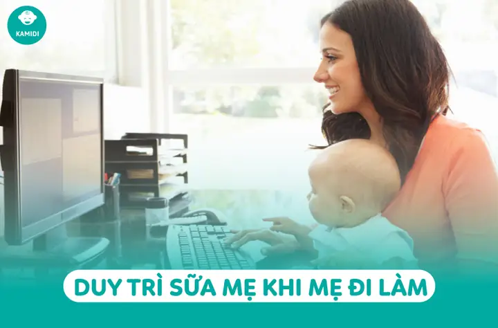Cách Trữ Sữa Mẹ Khi Đi Làm
