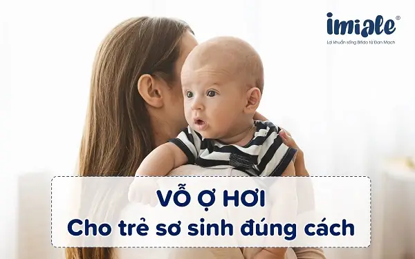 Cách Vuốt Ợ Hơi Cho Trẻ Sơ Sinh