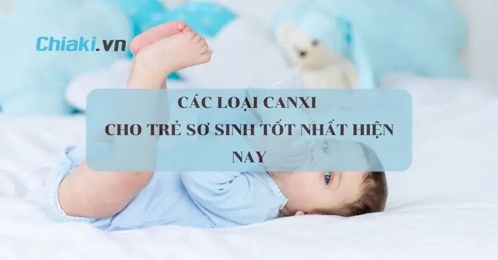 Canxi Cho Bé Dưới 6 Tháng Tuổi