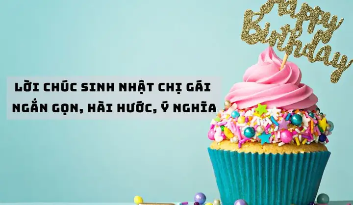 Câu Chúc Sinh Nhật Hay Ngắn Gọn