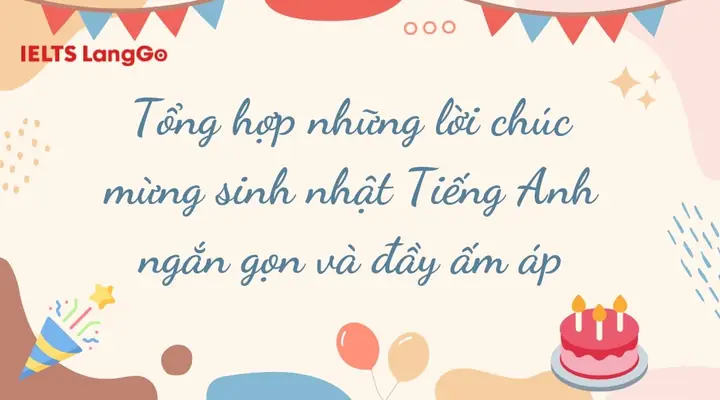 Câu Chúc Sinh Nhật Hay Ngắn Gọn