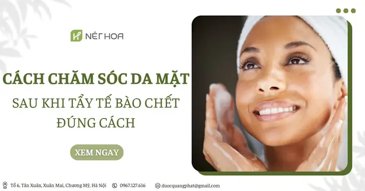 Chăm Sóc Da Mặt Sau Khi Tẩy Tế Bào Chết
