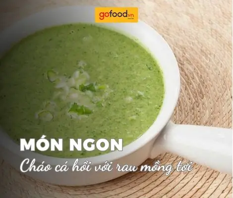 Cháo Cá Hồi Nấu Với Rau Mong Toi