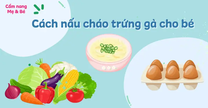 Cháo Gà Cho Bé Nấu Với Rau Gì