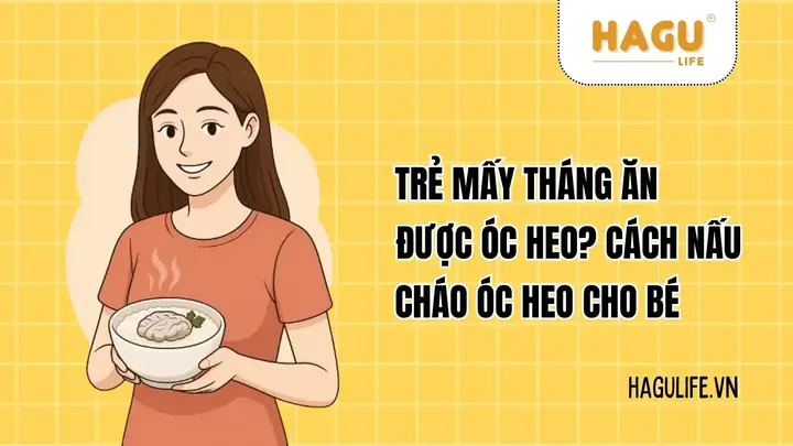 Cháo Óc Heo Cho Bé Có Tốt Không