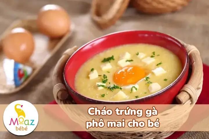 Cháo Trứng Phô Mai Cho Bé