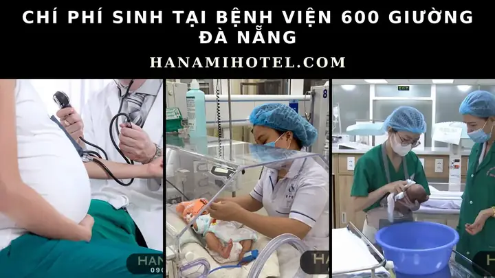 Chi Phí Sinh Tại Bệnh Viện 600 Giường Đà Nẵng Chi Phí Sinh Tại Bệnh Viện 600 Giường Đà Nẵng
