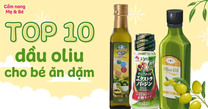 Cho Bé Ăn Dầu Gì Tốt Nhất