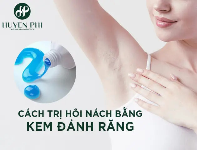 Chữa Hôi Nách Bằng Kem Đánh Răng