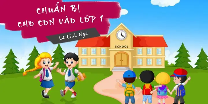 Chuẩn Bị Đồ Dùng Cho Con Vào Lớp 1