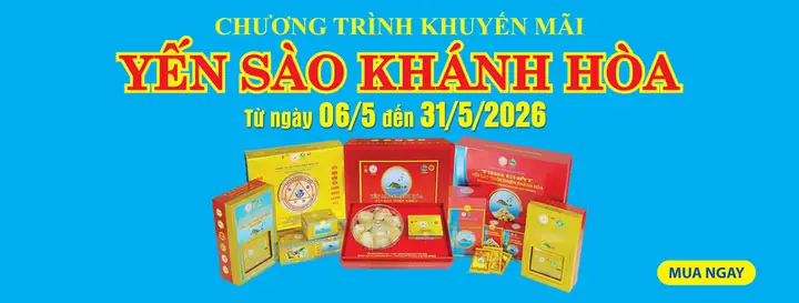 Chương Trình Khuyến Mãi Yến Sào Khánh Hòa