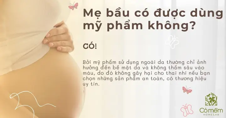Có Bầu Có Dùng Được Mỹ Phẩm Không