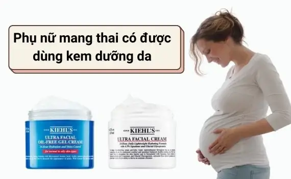 Có Bầu Có Được Dùng Kem Dưỡng Da Không