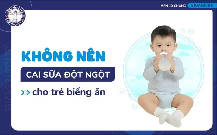 Có Nên Cai Sữa Khi Trẻ Biếng Ăn